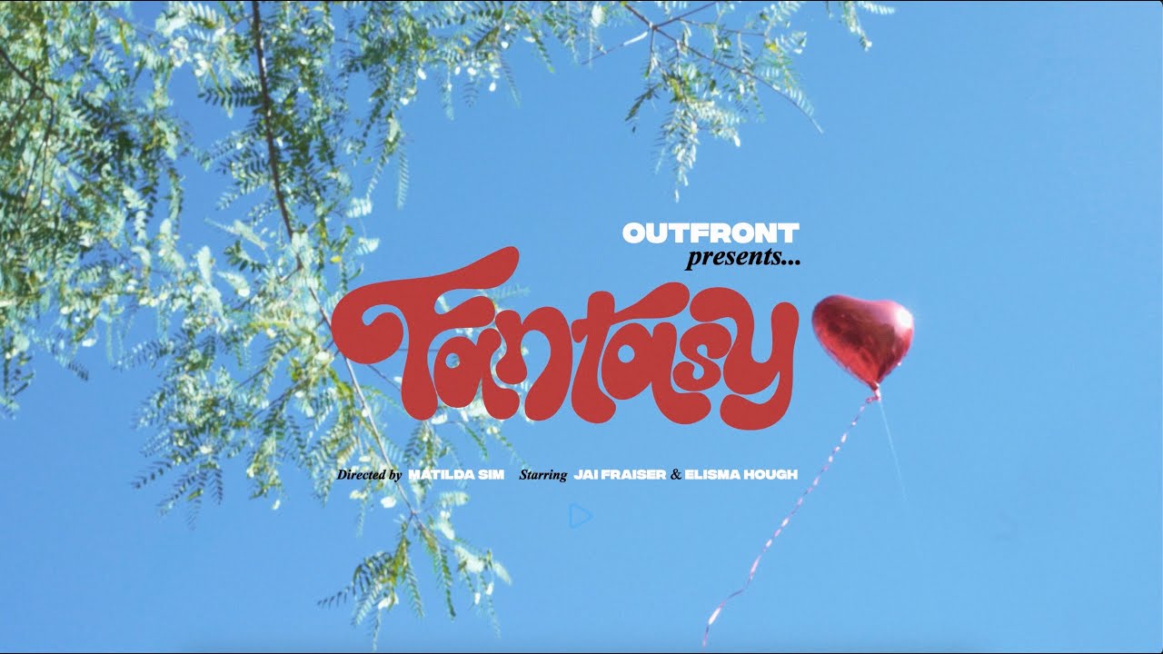 Fantasy - OUTFRONT (Official Video)