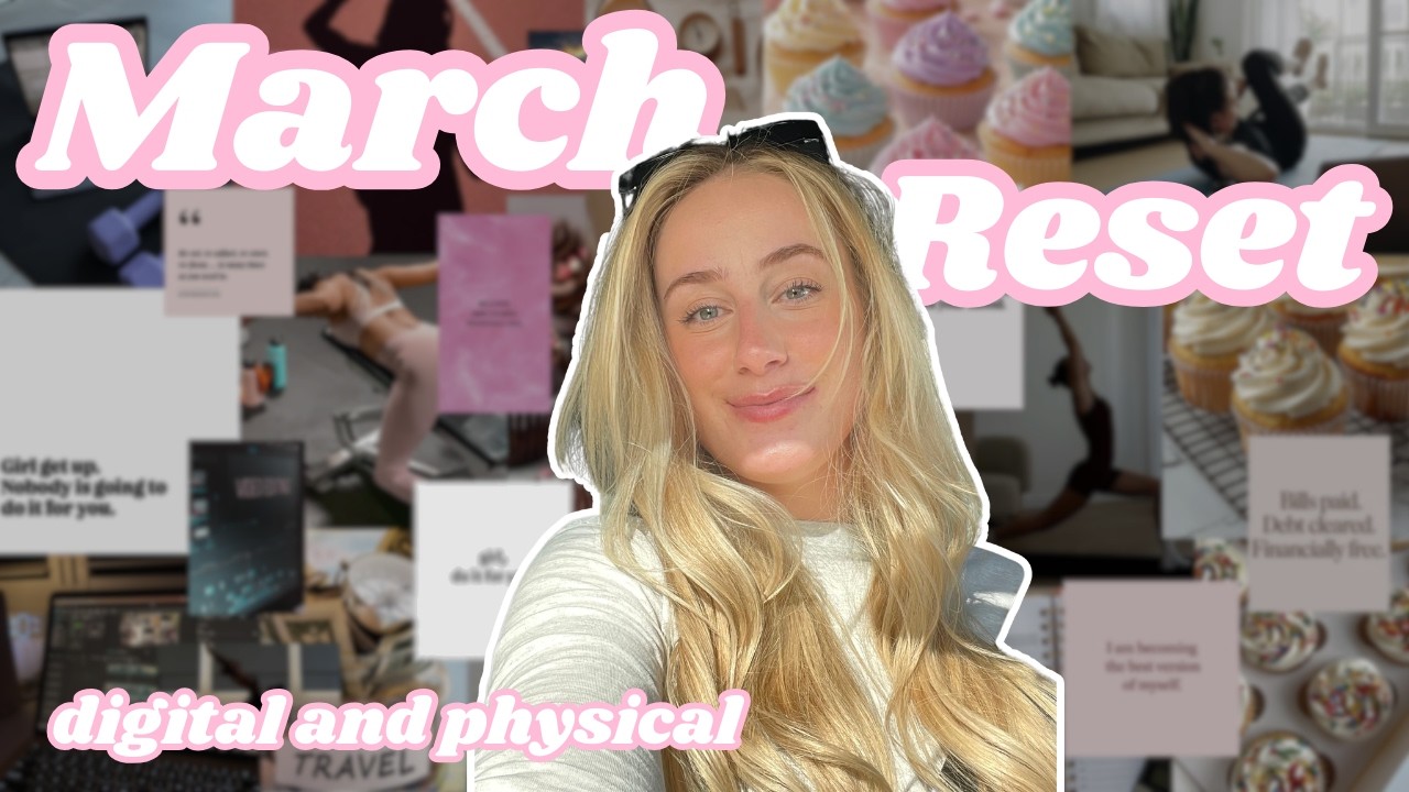 March Reset 2026 🌸✨ | Goals, Moodboard, Fitness & Fresh Start