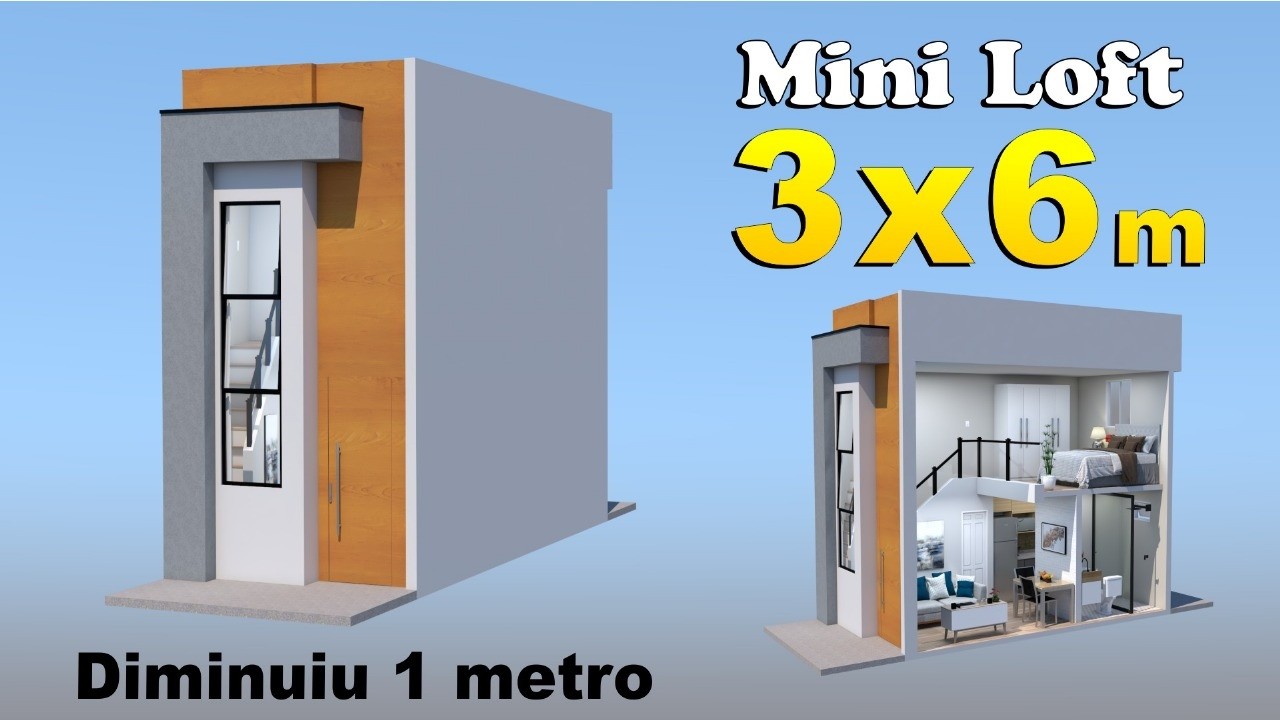Mini casa Loft 3 x 6 m I projeto completo