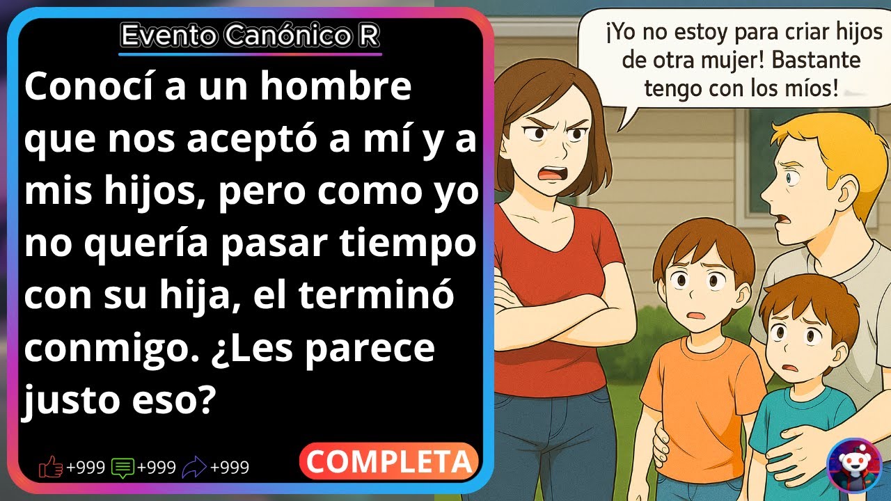 Conocí a un hombre que nos aceptó a mí y a mis hijos, pero yo no a su hija y el terminó conmigo ...