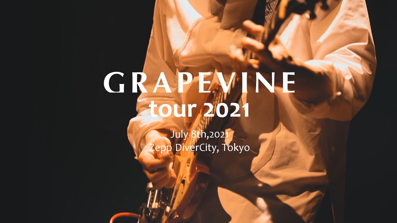 GRAPEVINE tour 2021 in Tokyo (July 2021)