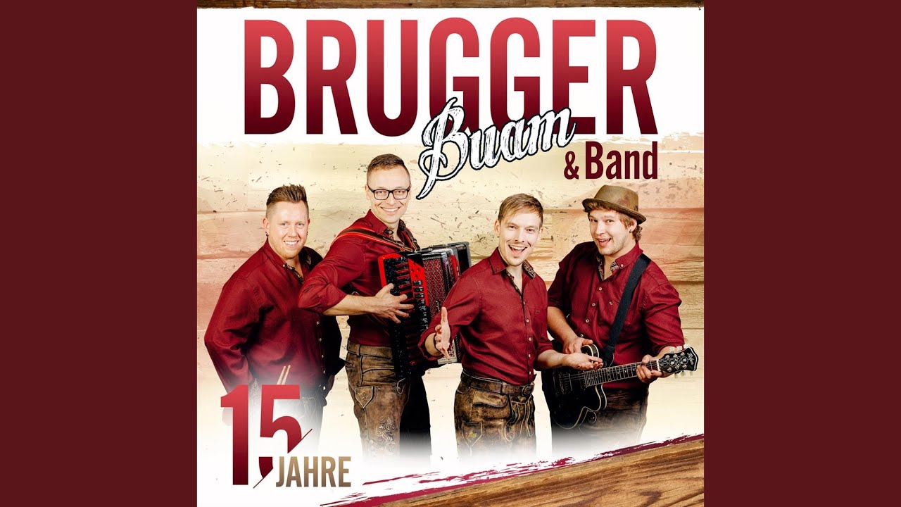 Brugger Buam Jubliäums-Medley: Die Liader vom Vater/Brugger Buam Zeit/Diese Frau des is a...