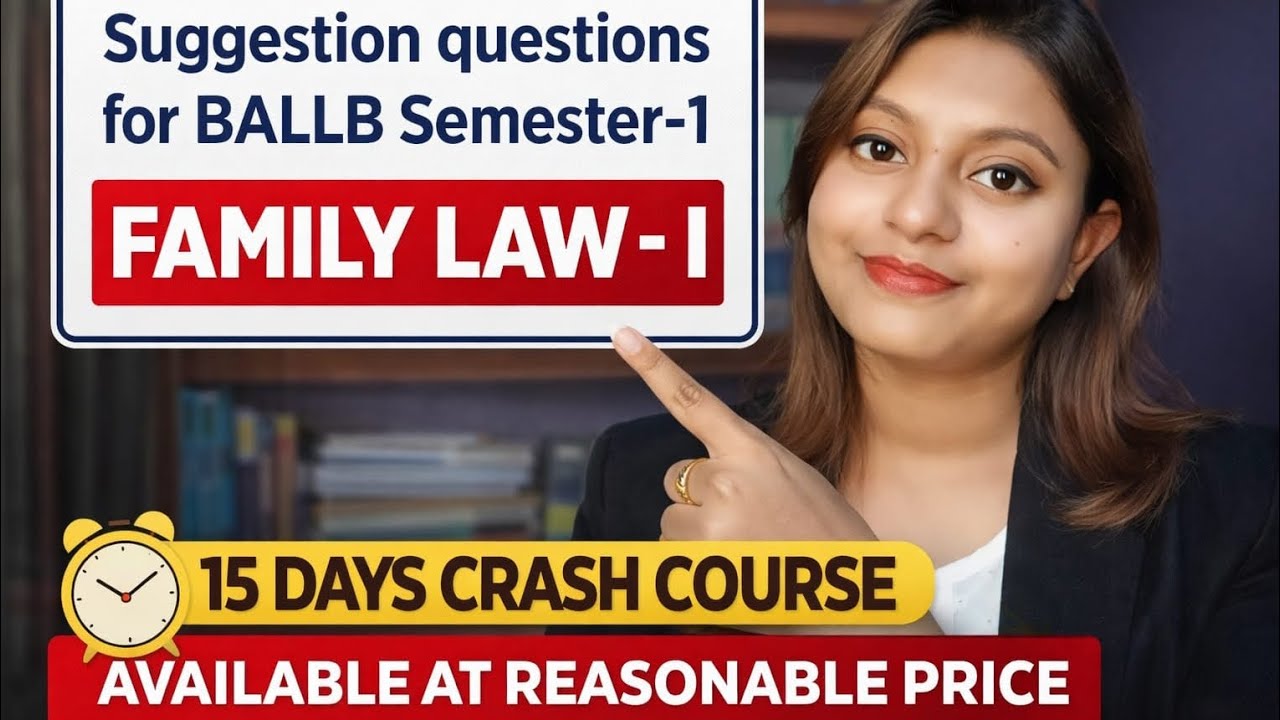 Family Law – I | Exact Suggestions for BA LLB 1st Sem | First Time on YouTube! 📚⚖️