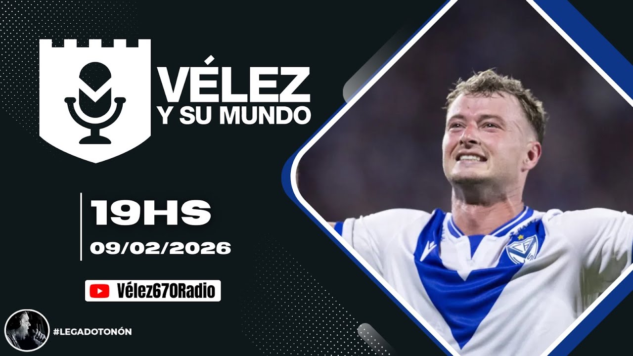 VÉLEZ LE GANÓ A BOCA Y ES PUNTERO EN SU ZONA | VÉLEZ Y SU MUNDO 9/02/2026