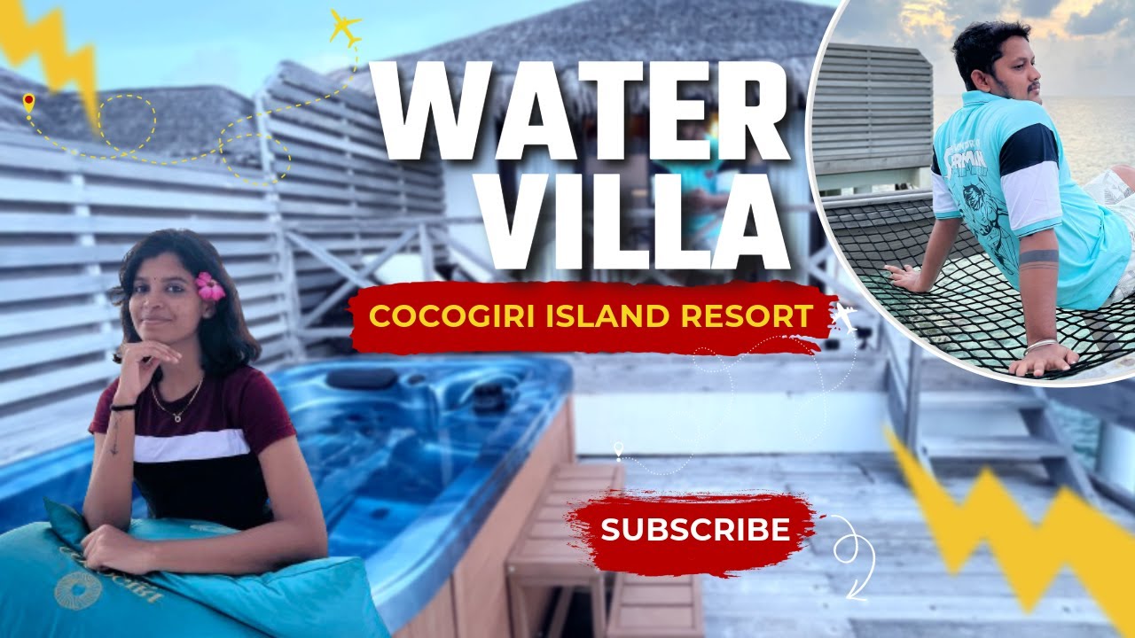 Water Villa | Cocogiri Island Resort | Maldives 2023 | EP_4