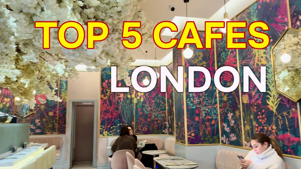 Top 5 cafes in London, UK 🇬🇧 Instagrammable cafes |4K|