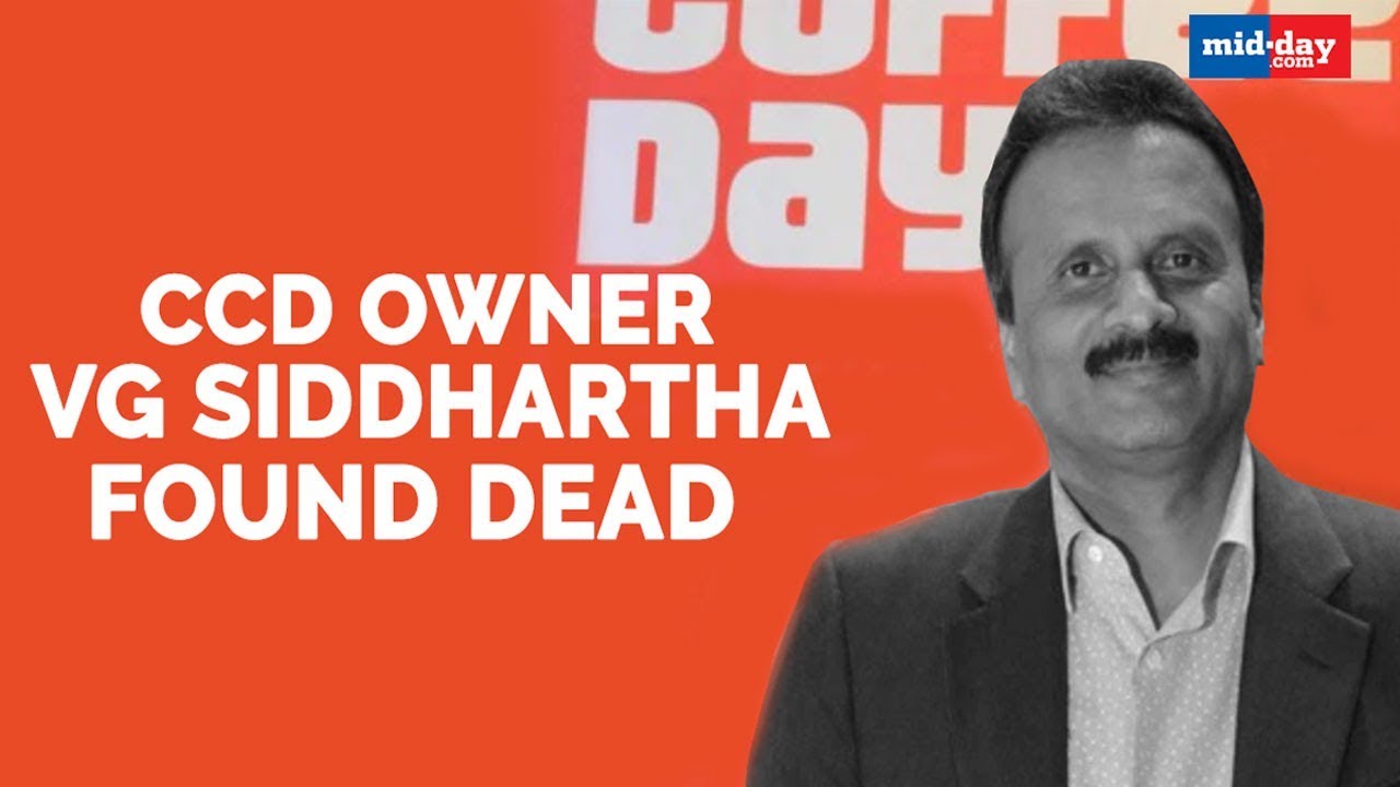CCD owner VG Siddhartha found dead after missing for two days