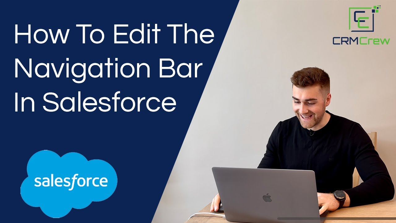 How To Edit The Navigation Bar In Salesforce CRM