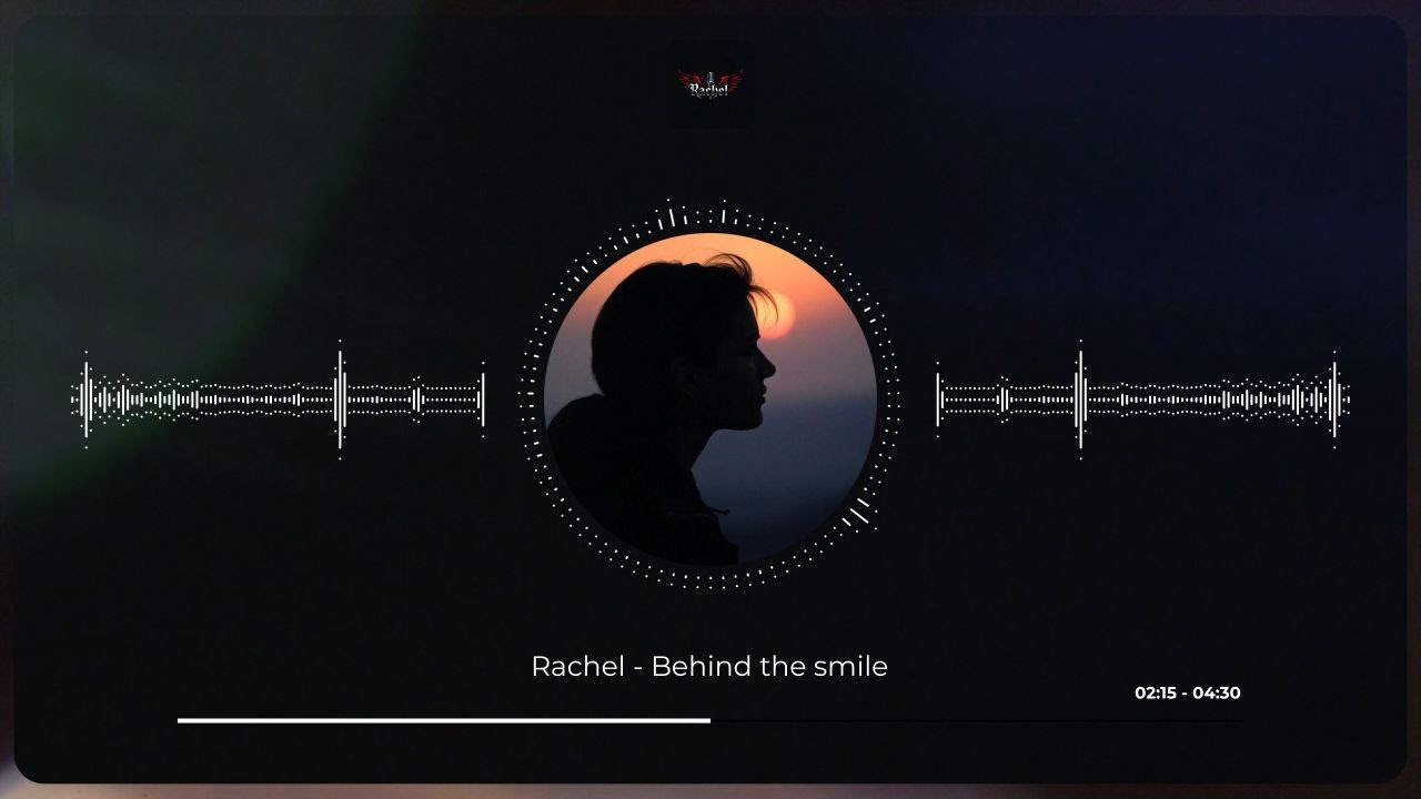 Rachel - Behind the smile