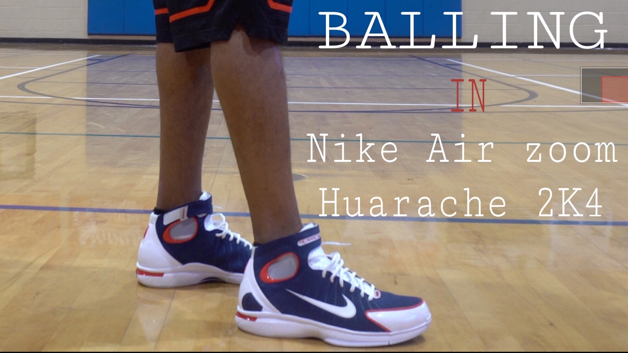 Balling in the Nike Air Zoom Huarache 2k4