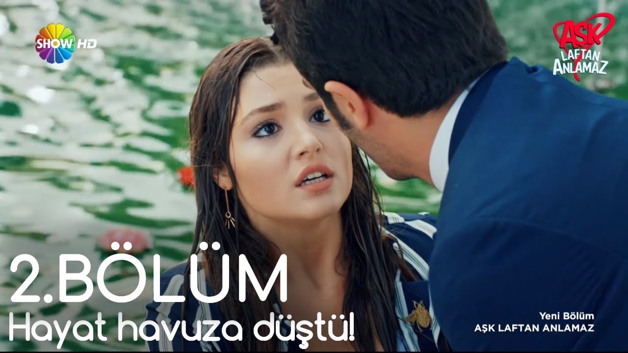 Aşk Laftan Anlamaz 2.Bölüm | Hayat havuza düştü!