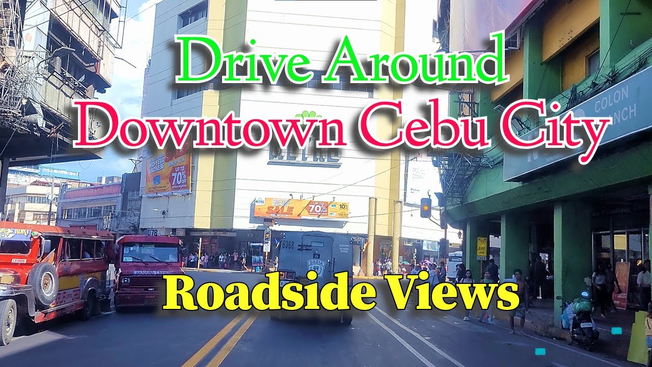 Drive Tour Around Parts of Downtown Cebu City in 8 Minutes | Cebu Road Trips