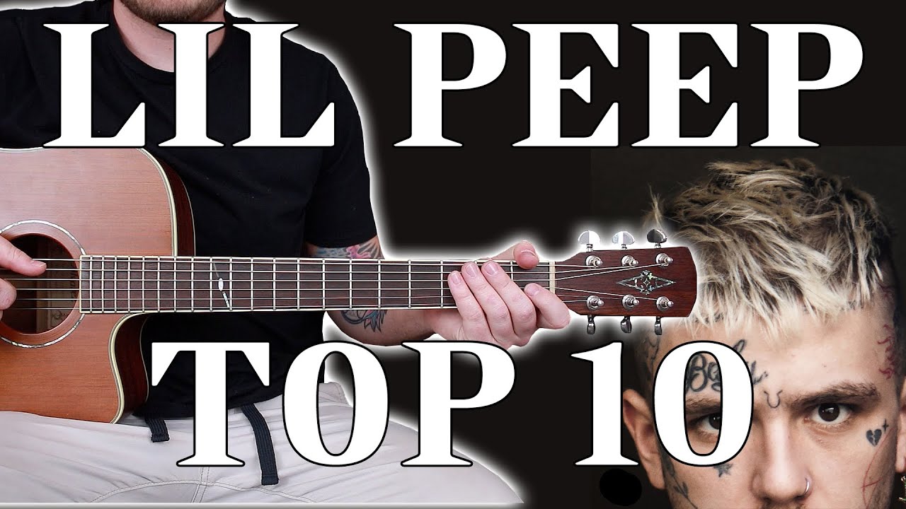Top 10 Lil Peep Guitar Songs (Full Tutorials In Video Description)