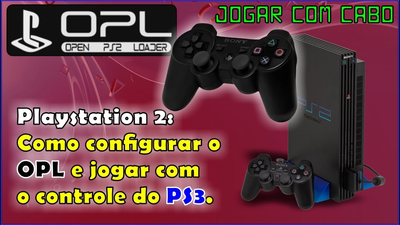 Playstation 2: Como configurar o OPL e jogar com o controle do PS3  Jogar com cabo.
