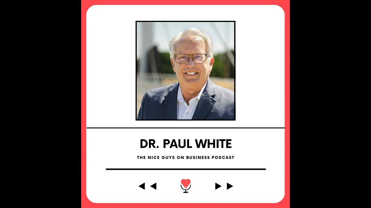 Dr. Paul White: Why Employee Appreciation Is a Business Necessity, Not a Perk