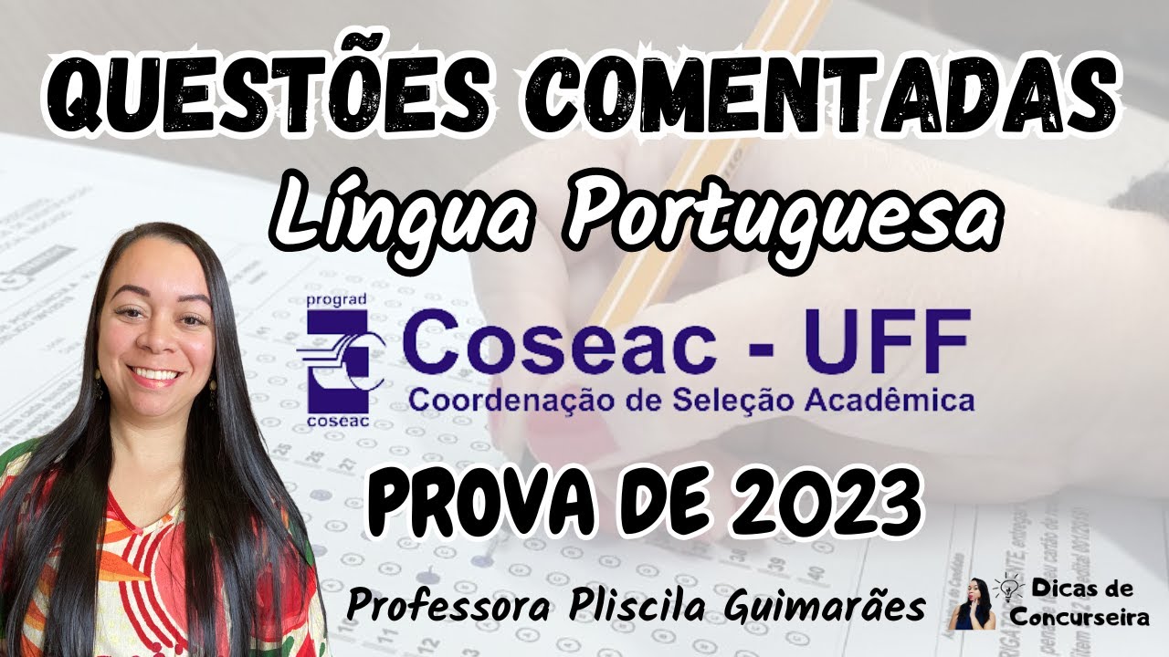 Quest&otilde;es de Portugu&ecirc;s | Banca COSEAC - UFF 2023 (N&iacute;vel Superior)