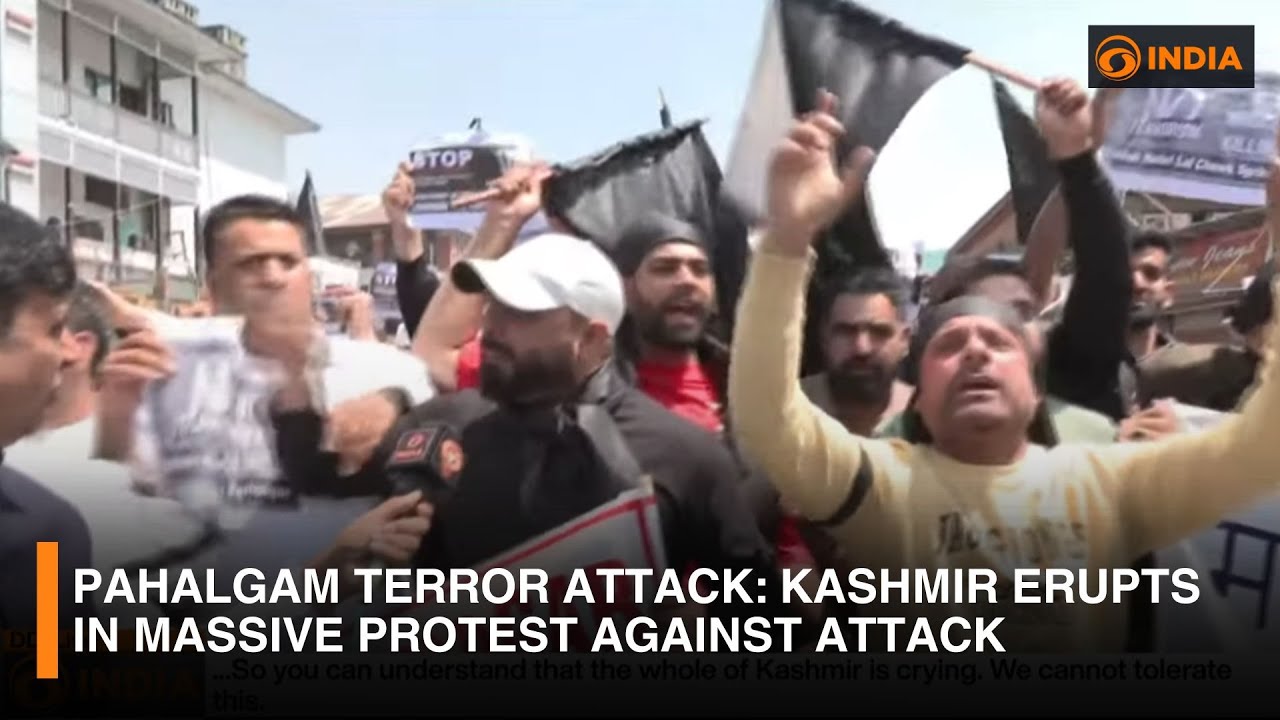 Pahalgam terror attack: Kashmir erupts in massive protest against attack | DD India Live