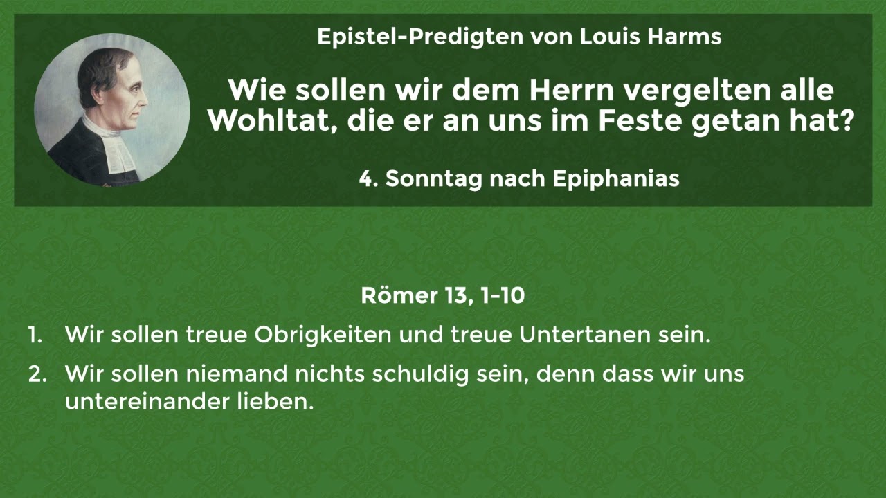 Predigt zum 4. Sonntag nach Epiphanias (von Louis Harms)