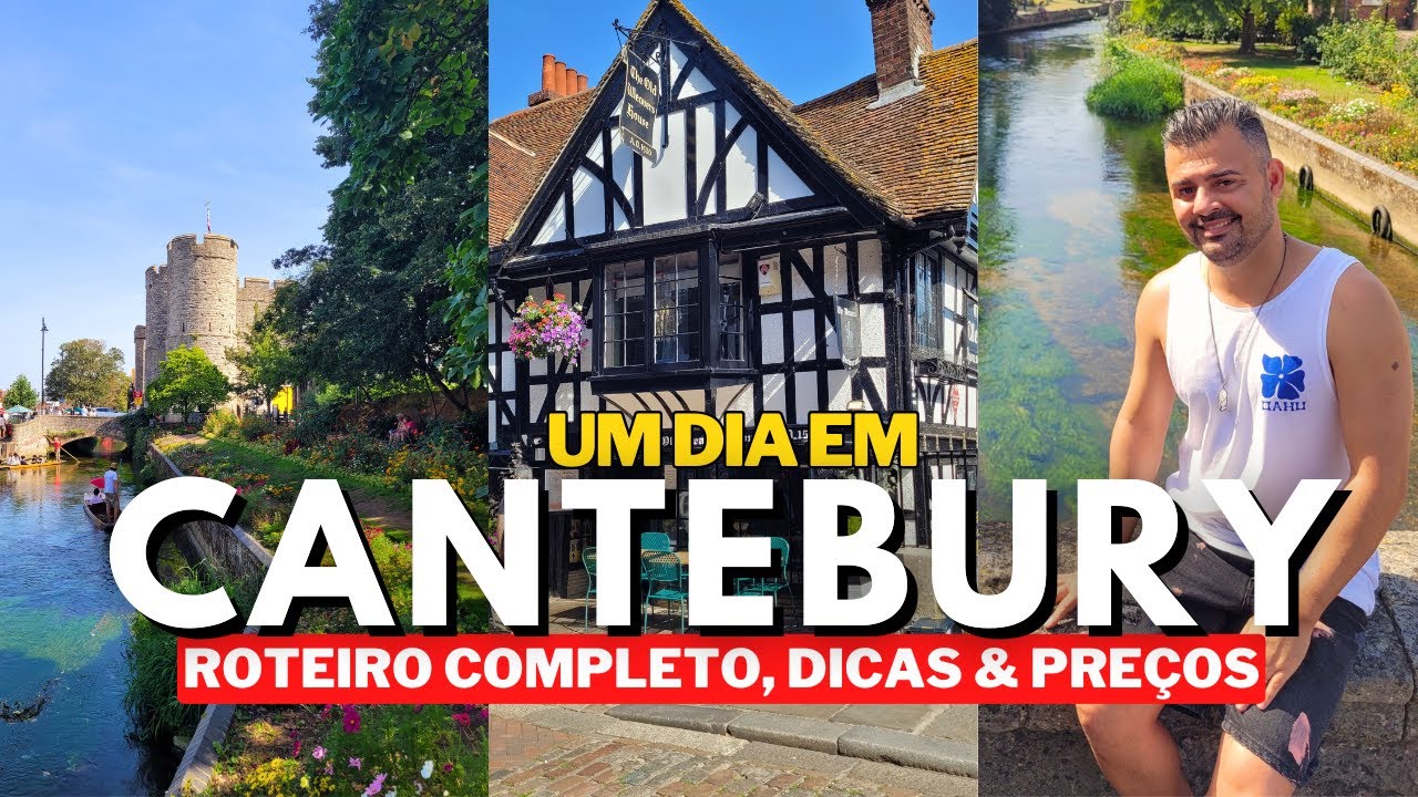 Bate-Volta de Londres: Tour Por Cantebury - Roteiro Completo