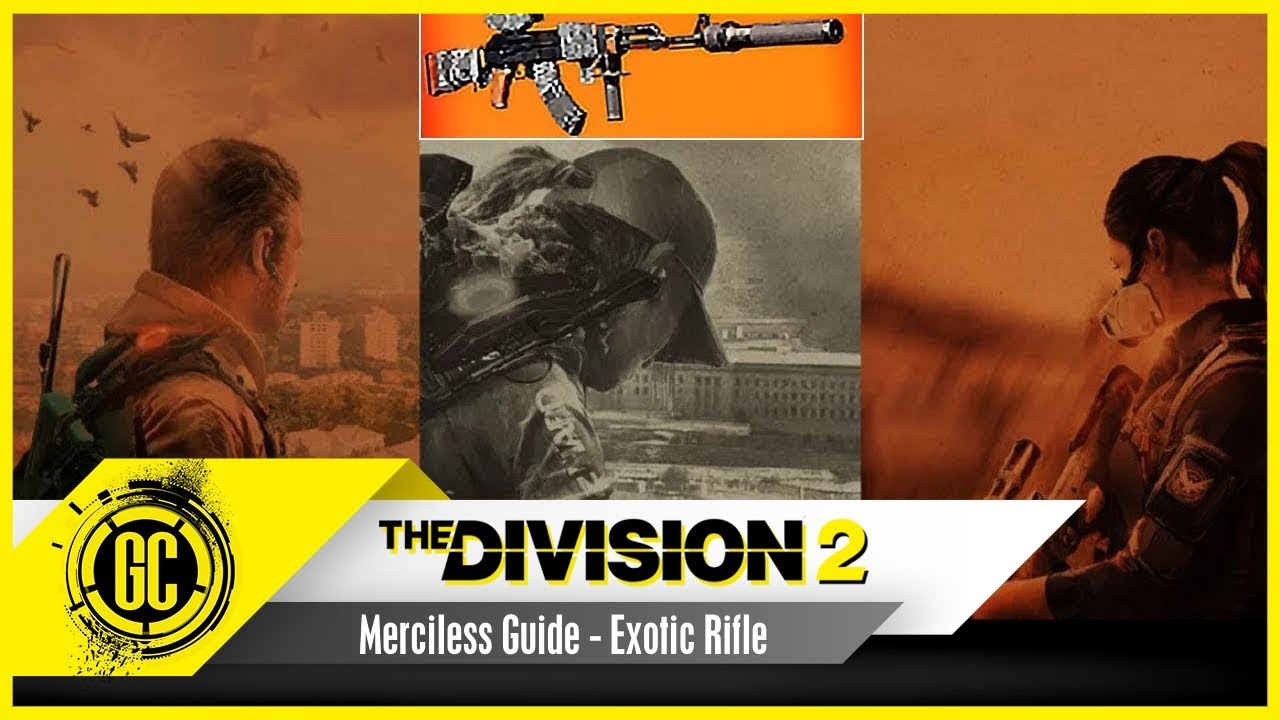 Merciless Guide - Exotic Rifle | The Division 2