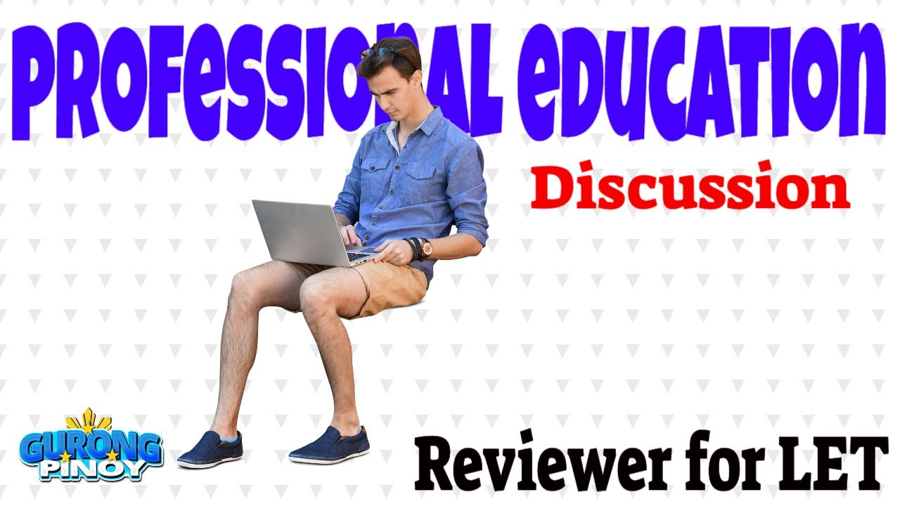 LET NEW CURRICULUM Professional Education (January 22, 2024)