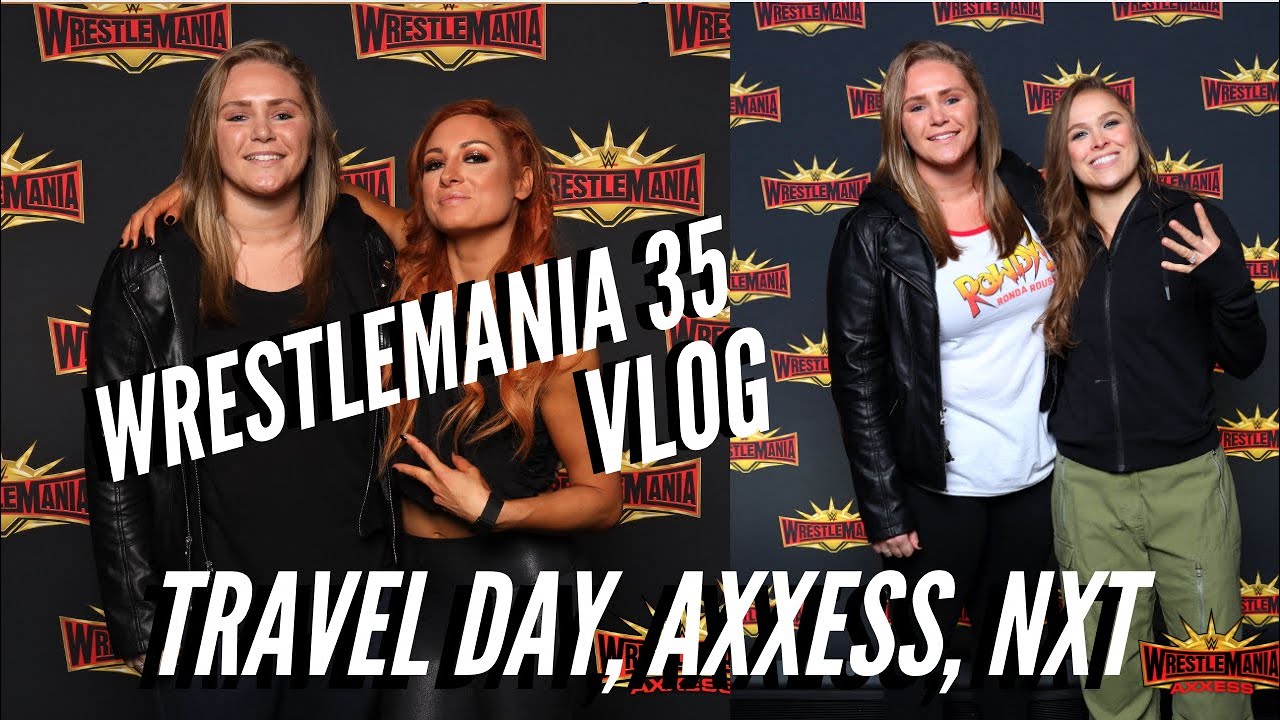 WRESTLEMANIA 35 - VLOG 1- TRAVEL DAY, SUPERSTORE, AXXESS, NXT