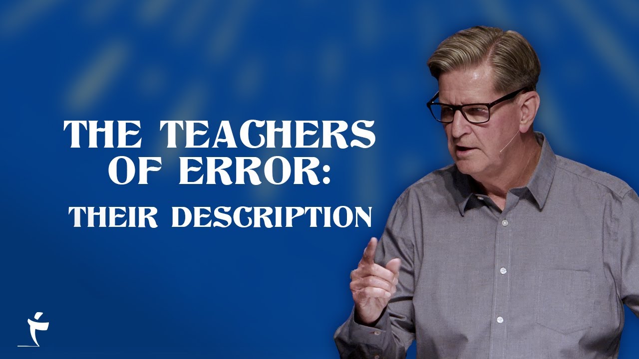 The Teachers of Error: Their Description | 2 Peter 2:1-3 | Pastor John Miller