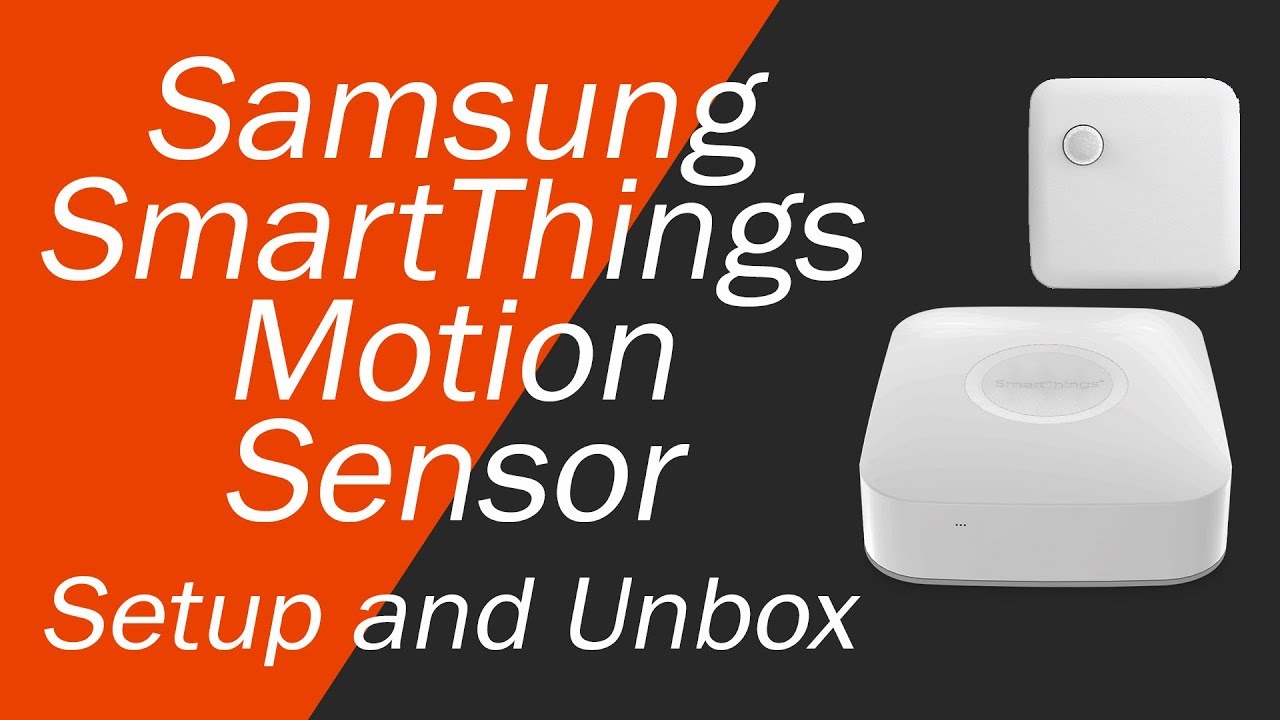 Samsung SmartThings Motion Sensor Setup and Unboxing