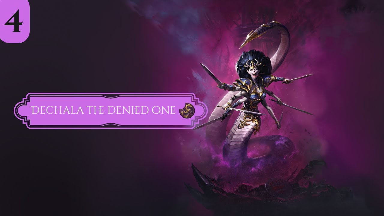DECHALA'S RETURN TO BATTLE! Total War: Warhammer 3 - Dechala the Denied One Tides of Torment Ch 4
