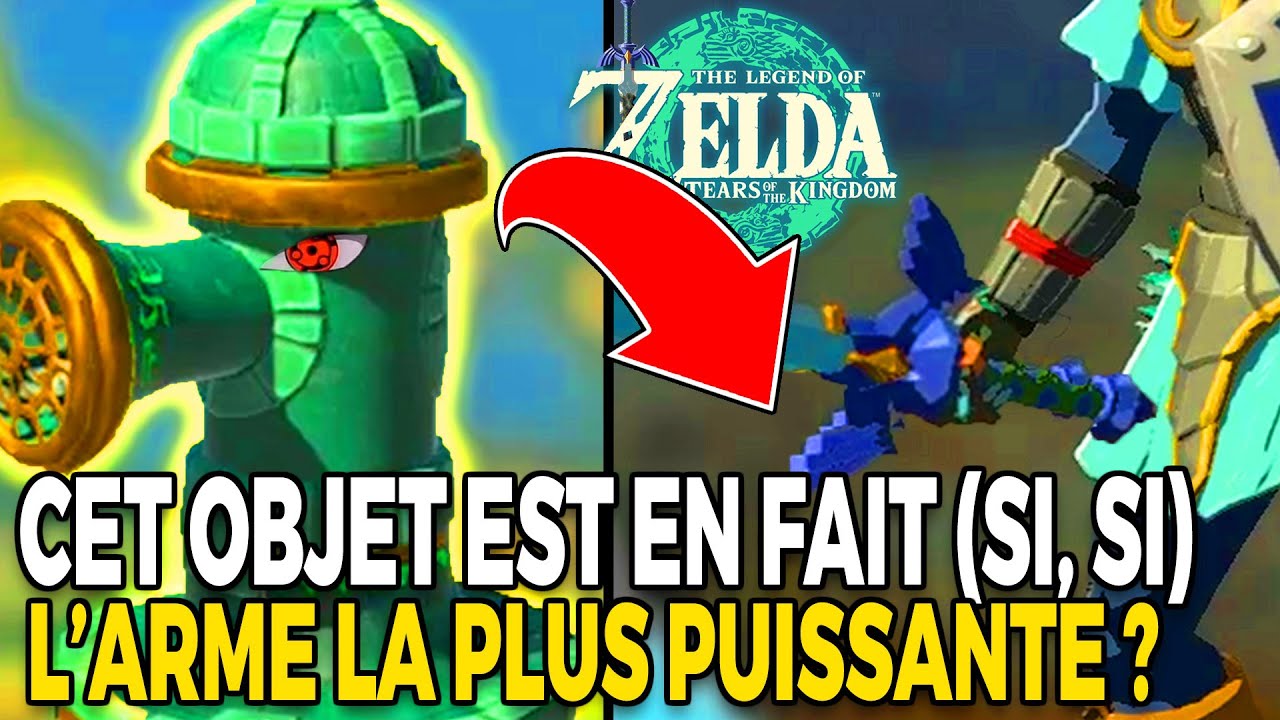 CET OBJET EST L'ARME LA PLUS PUISSANTE? (EN-FIN DÉVOILÉ TEARS OF THE KINGDOM)
