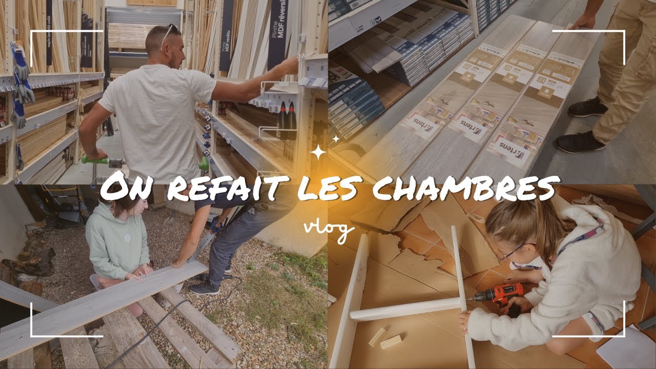 VLOG ❘ Travaux des chambres