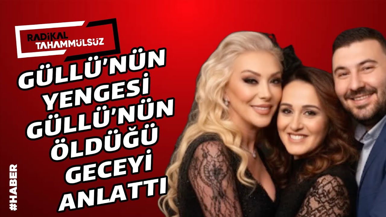 Güllü'nün yengesi Güllü’nün öldüğü geceyi anlattı! Tuğberk’i o konuda yalanladı…
