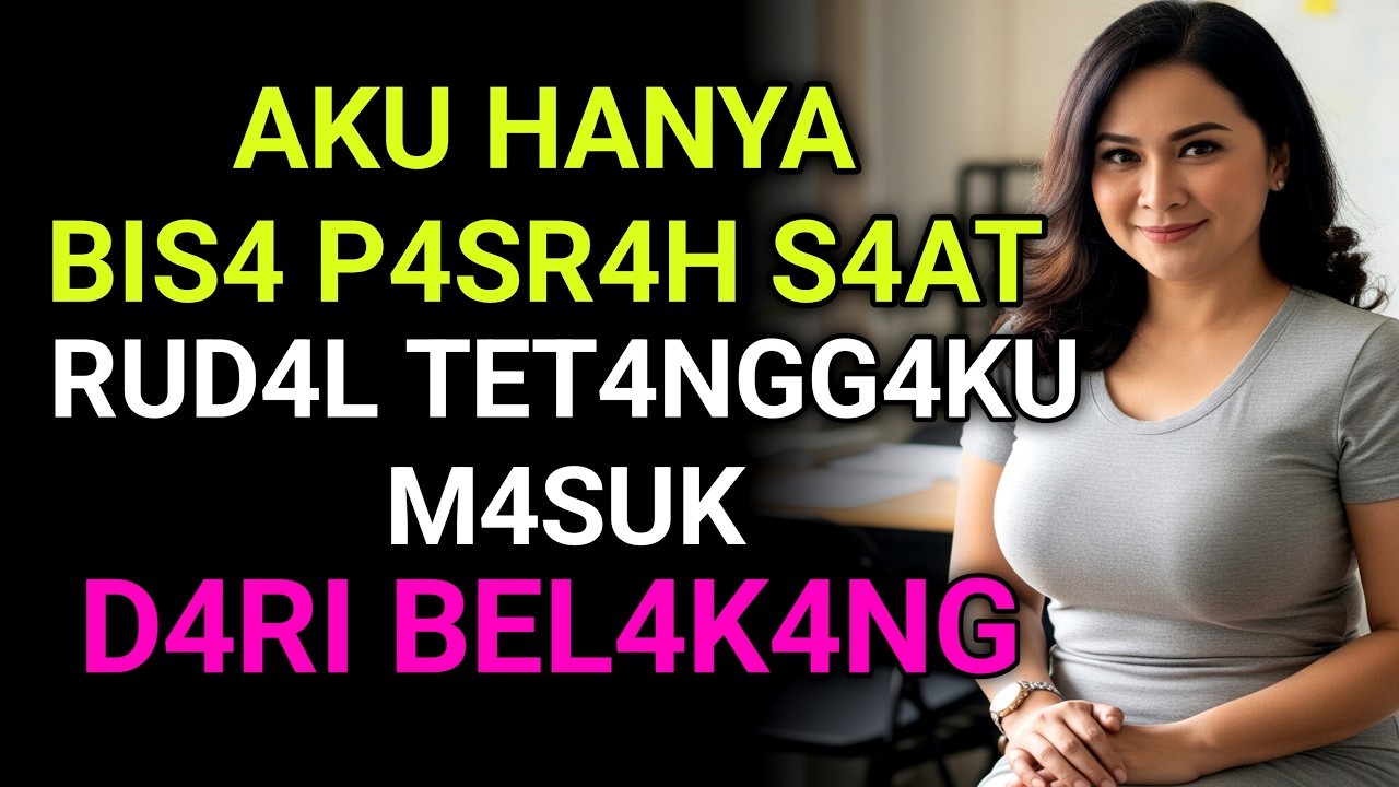 KISAH NYATA  | Aku Benar-Benar Tak Kuat, Padahal Baru Setengah