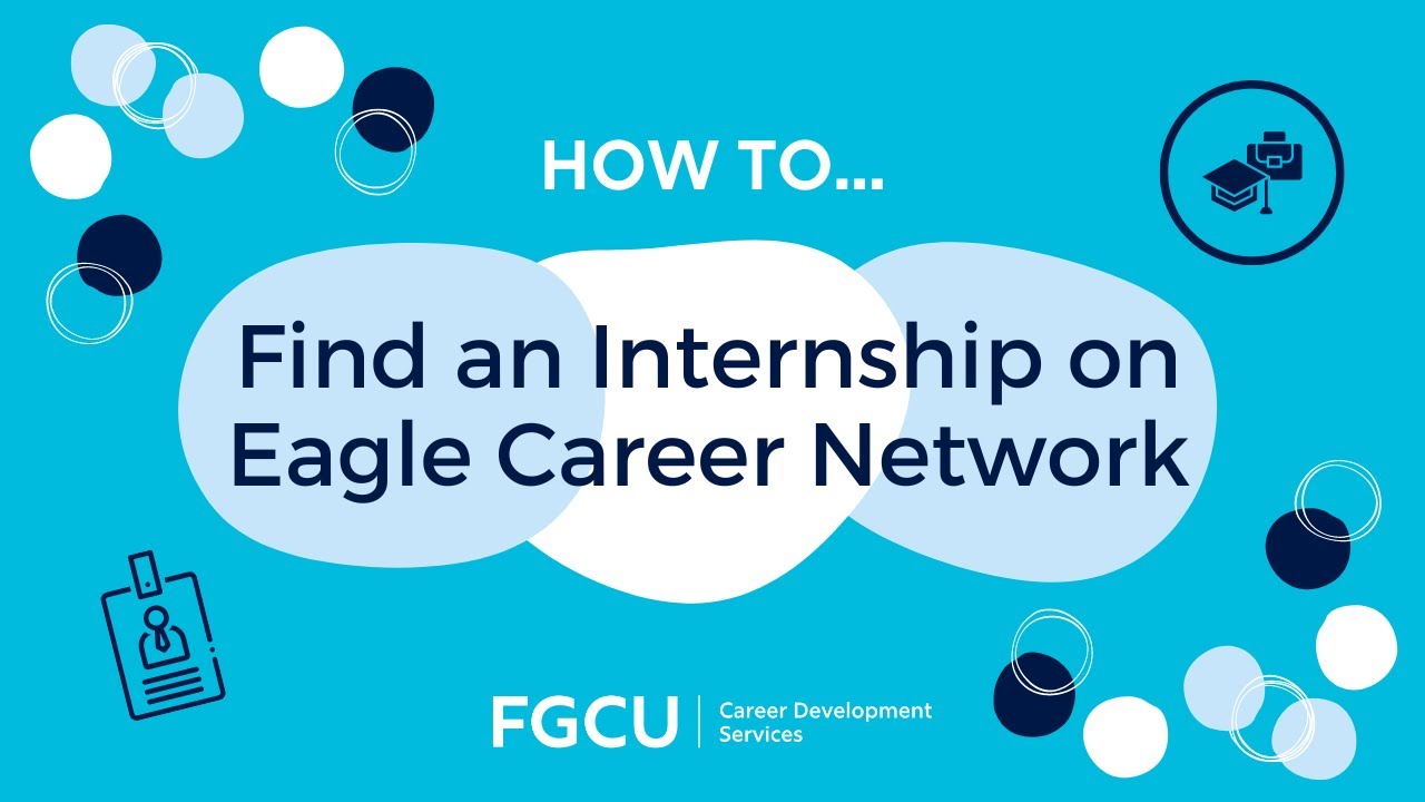 How To...Find An Internship on Eagle Career Network