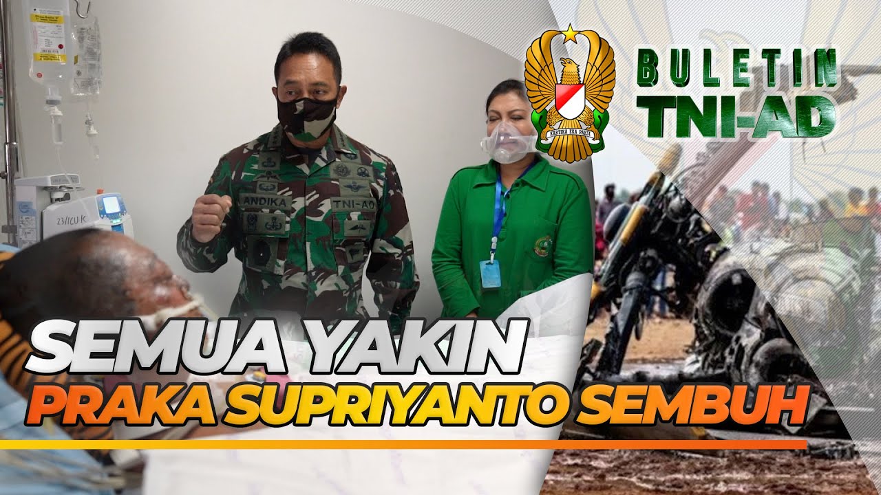 Semua Yakin Praka Supriyanto Sembuh | BULETIN TNI AD