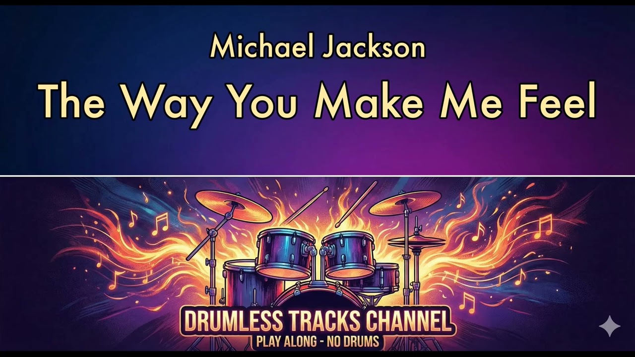 Michael Jackson - The Way You Make Me Feel - Drumless