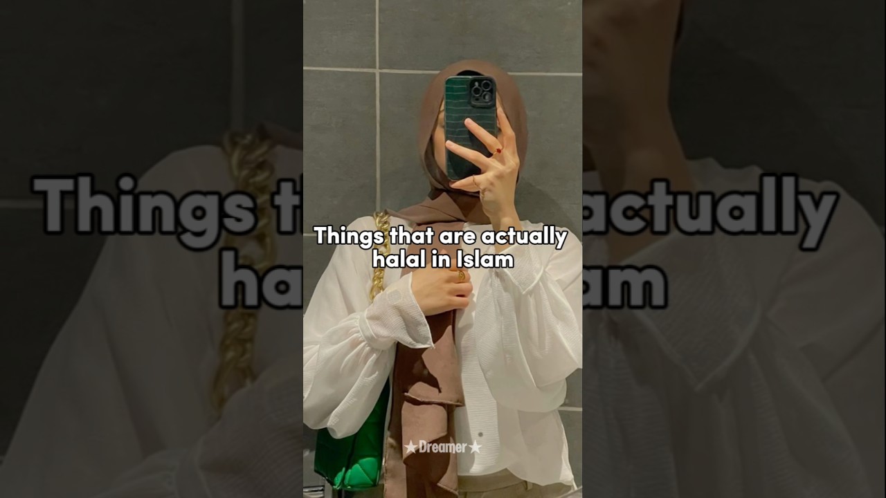 Things that are actually halal in Islam 🤍🌙