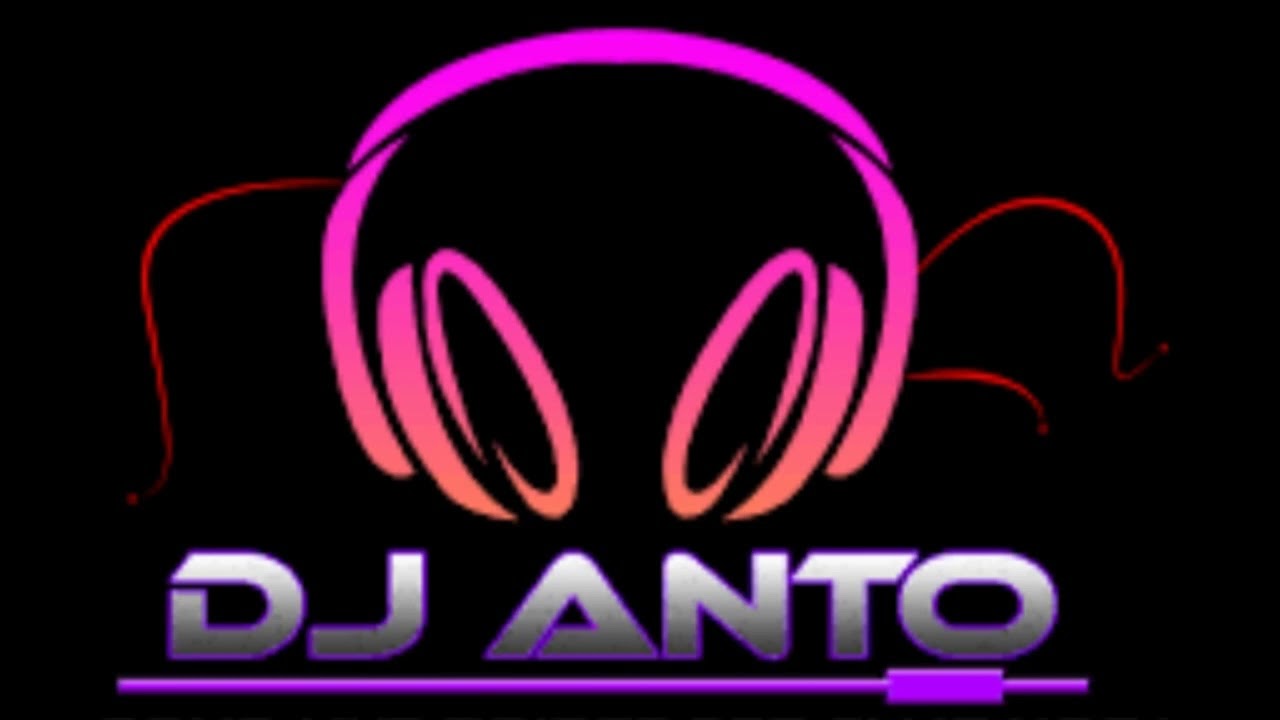 Dj Anto remix