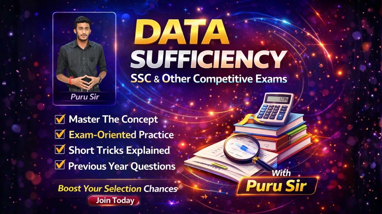 Data Sufficiency Complete Concept 🔥 | SSC & Other Competitive Exams | Shortcut Tricks + PYQs