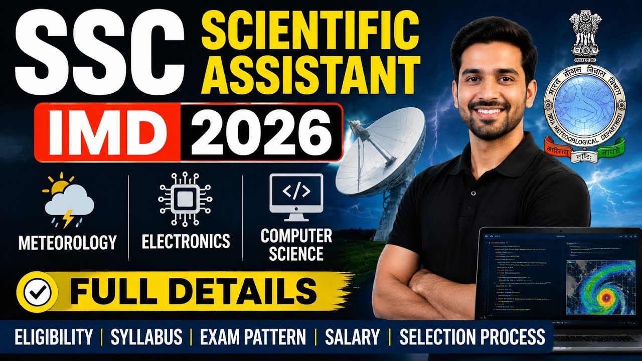 SSC Scientific Assistant IMD 2026 🌦️ | Meteorology, Electronics & Computer Science | Full Details