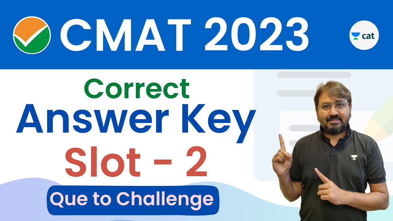 CMAT 2023 | SLOT - 2 | Final Answer Key | Complete Question Paper | Unacademy Pune | Ronak Shah