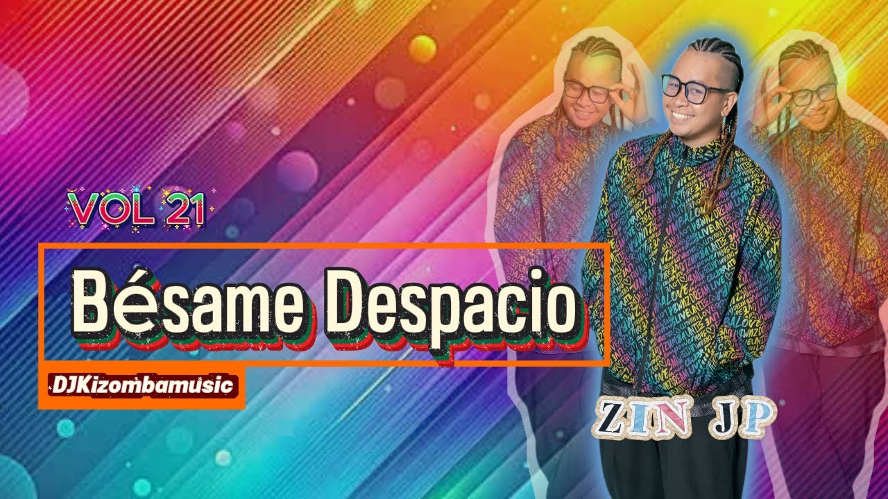 Bésame Despacio | DJKizombamusic | ZUMBA FITNESS | Volume 21 | 2025