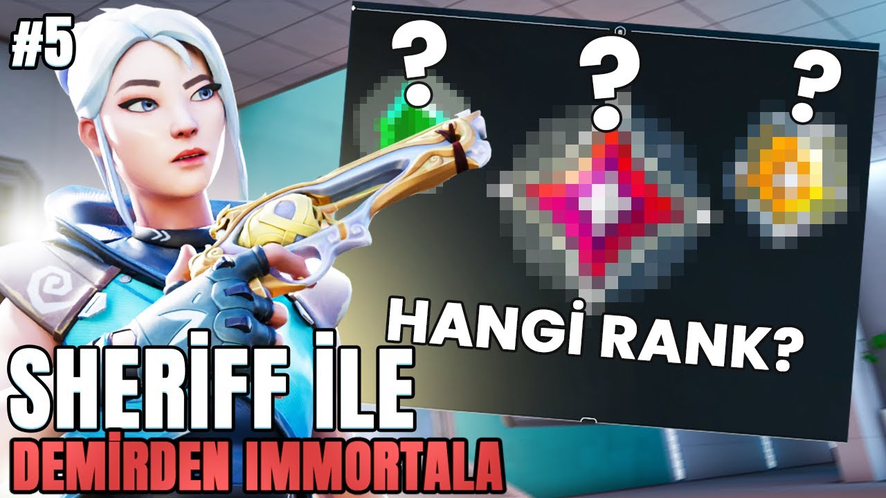 sadece SHERIFF oynayarak DEMİRDEN İMMORTALA #5 (YENİ SEZONDA HANGİ RANKA ATTI?)