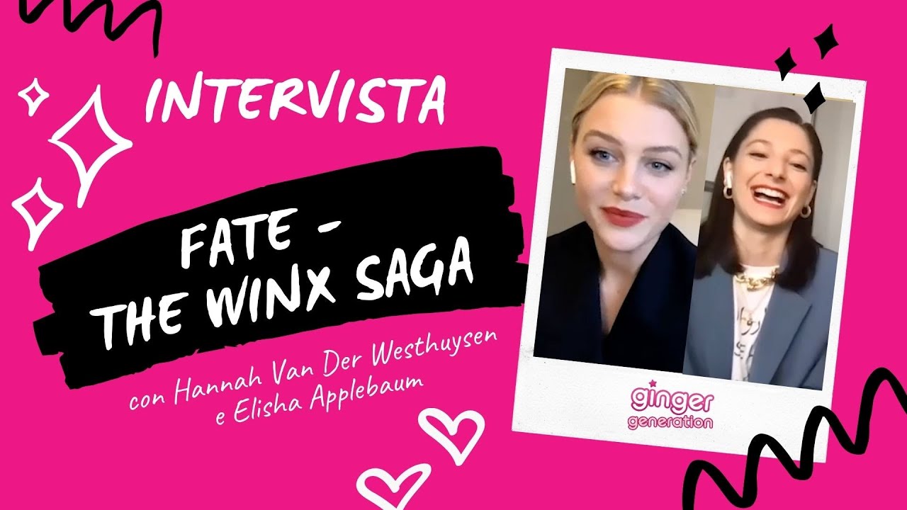 Fate The Winx Saga: Hannah Van Der Westhuysen e Elisha Applebaum parlano di Stella e Musa