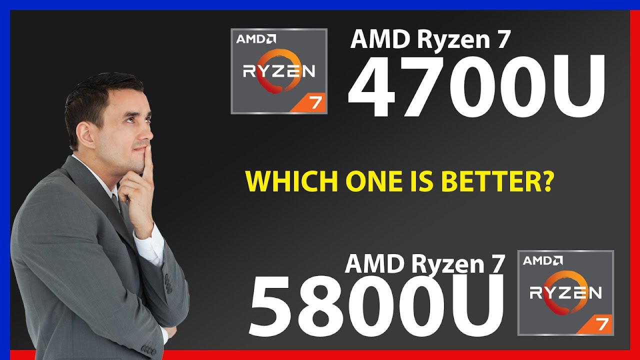 AMD Ryzen 7 4700U vs AMD Ryzen 7 5800U Technical Comparison