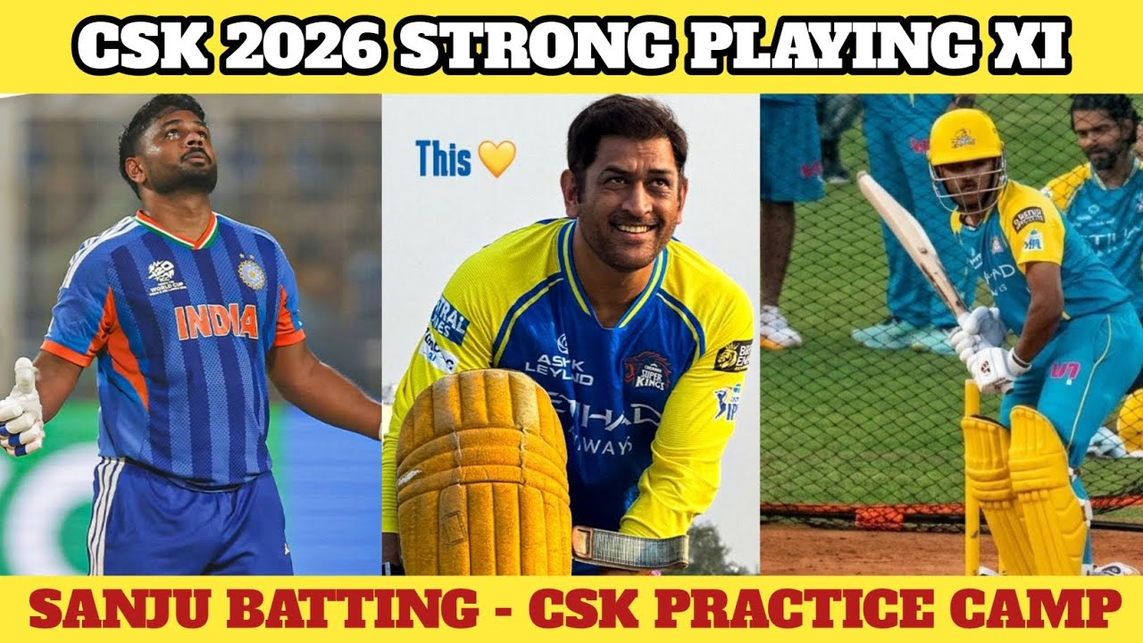 CSK Practice Camp 2026 - Sanju Samson Batting 🔥 | CSK 2026 Strong Playing XI | CSK Updates Tamil |