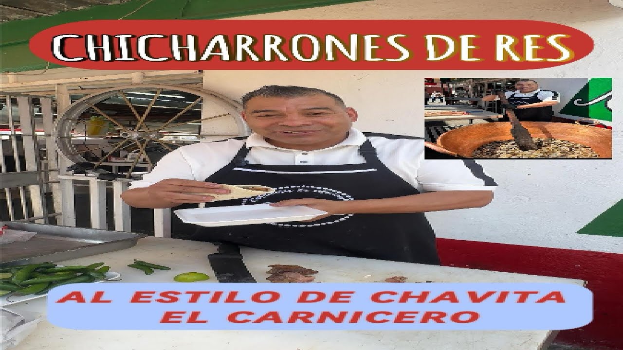 Te muestro cómo preparar unos ricos chicharrones de res al estilo de Chavita el Carnicero