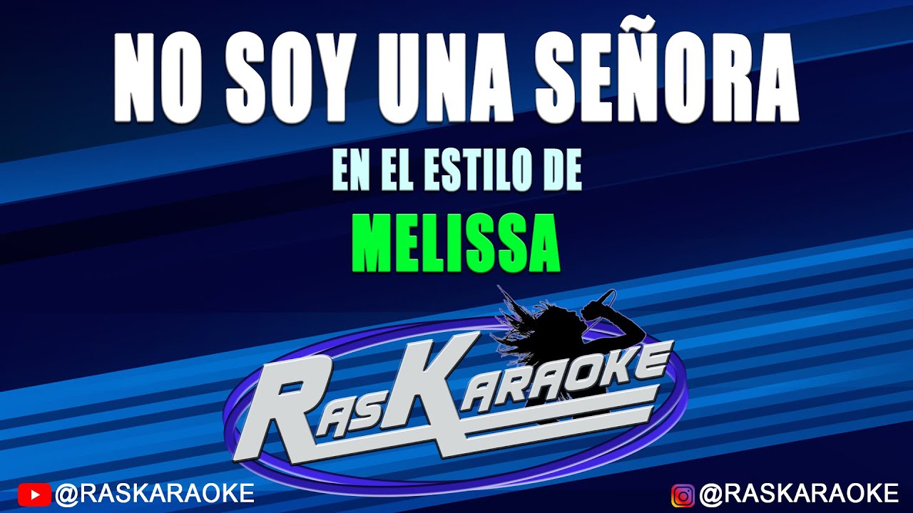 No Soy Una Señora - Melissa | Versión Karaoke