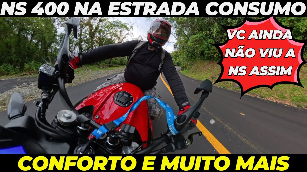 NS 400 NA ESTRADA CONSUMO, CONFORTO E MUITO MAIS VIAGEM DE MOTO