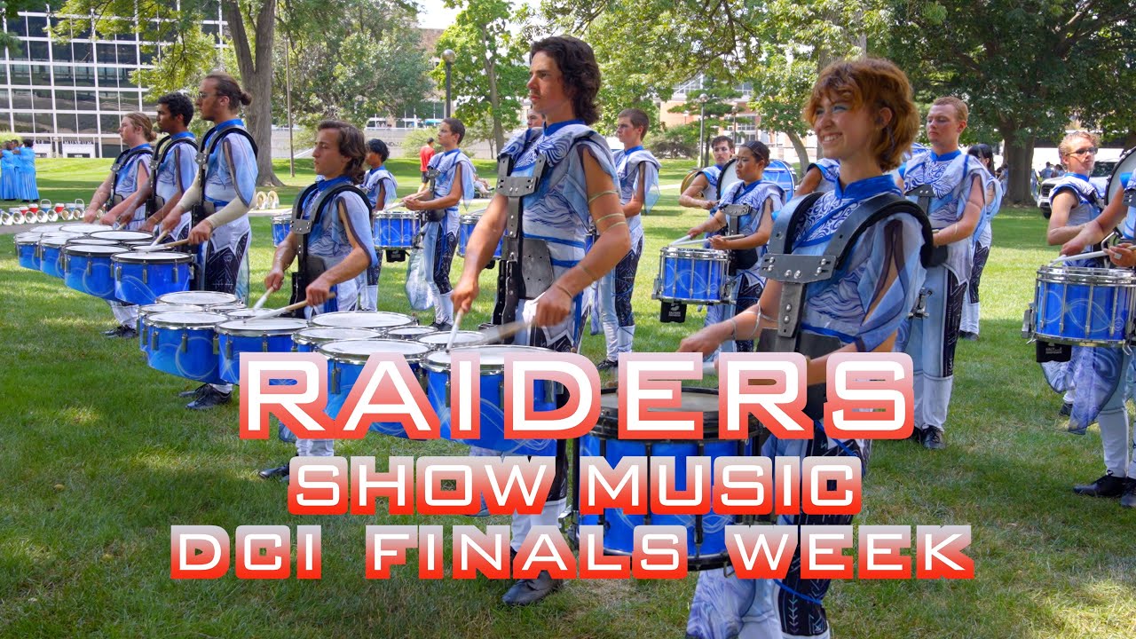 2025 Raiders Show Music DCI Finals Week 8-7-25